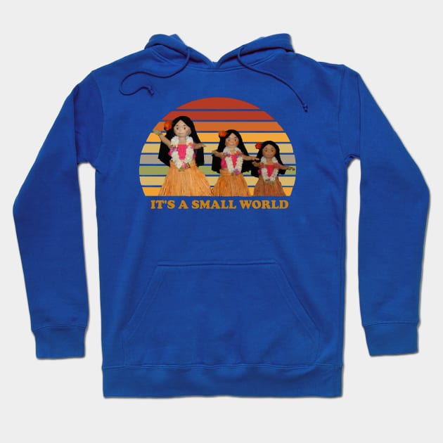 It's A Small World Hula Girls Hoodie by ThisIsFloriduhMan